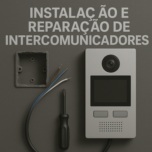 instalação e reparação intercomunicadores (Mediante orçamento)